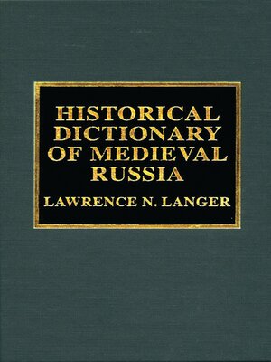 cover image of Historical Dictionary of Medieval Russia